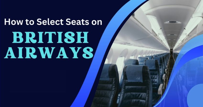 British Airways Seat Selection