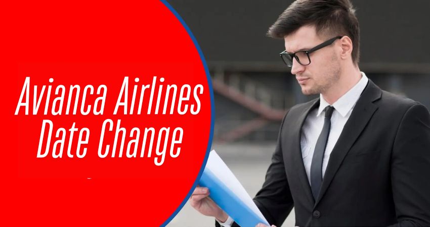 Avianca Airlines Date Change