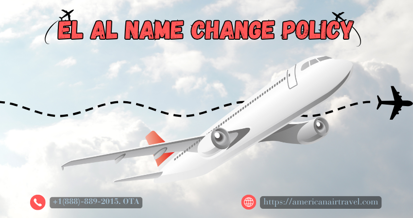 EL AL Name Change Policy