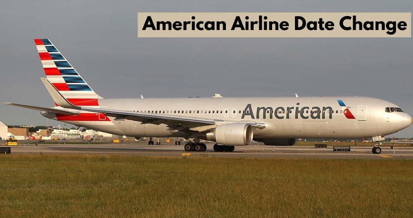 American Airline Date Change