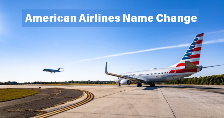 American Airlines Name Change