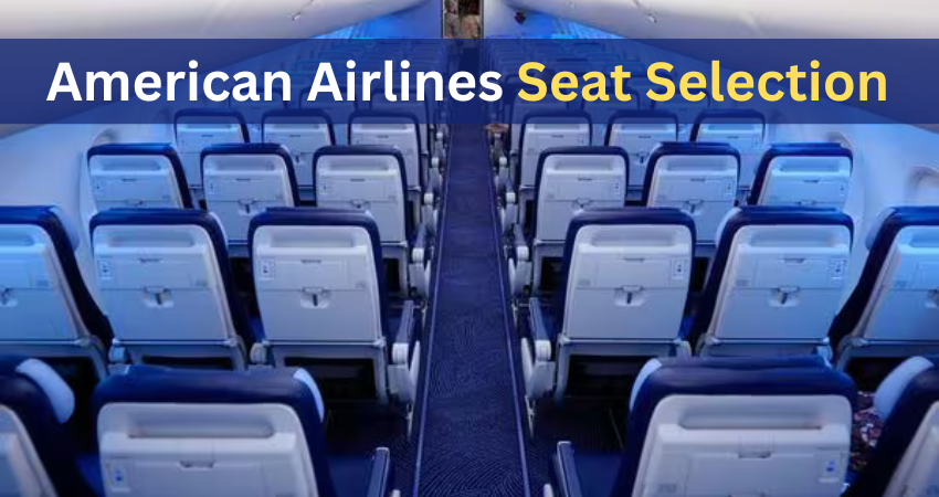 American Airlines Seat Selection
