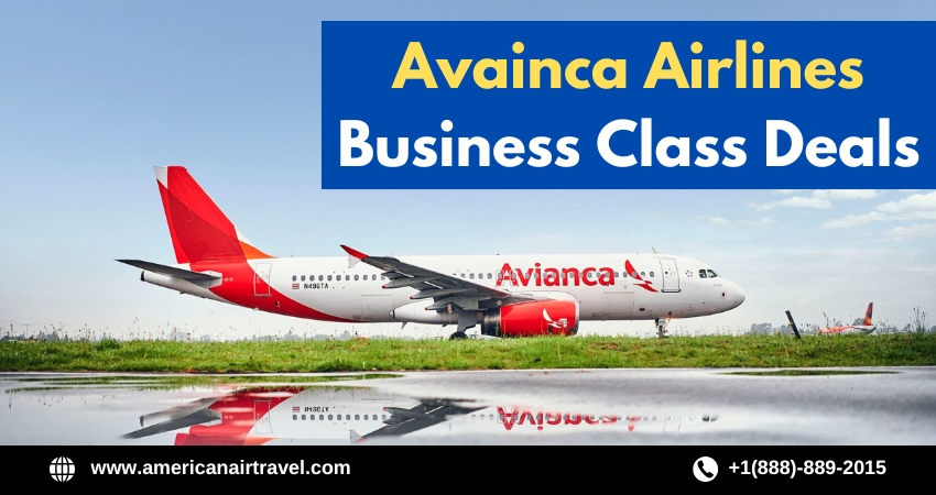 Avainca Airlines Business Class Deals