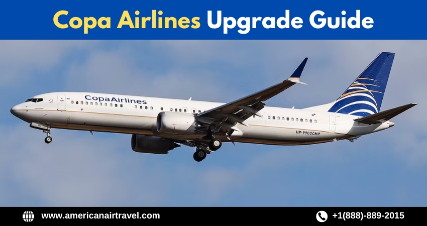 Copa Airlines Upgrade Guide