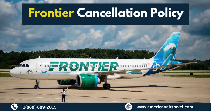 Frontier Cancellation Policy