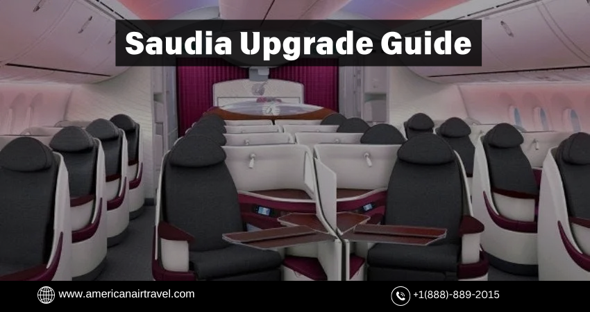 Saudia Upgrade Guide