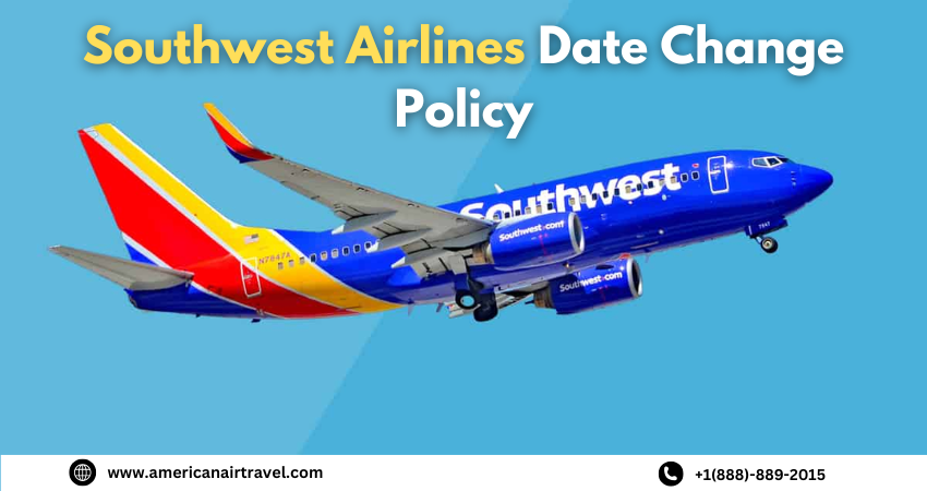 Southwest Airline Date Change