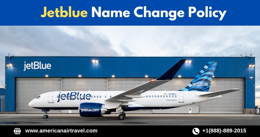 JetBlue Name Change Policy