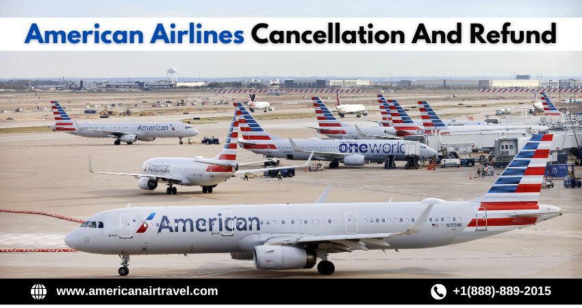American Airlines Cancellation and Refund