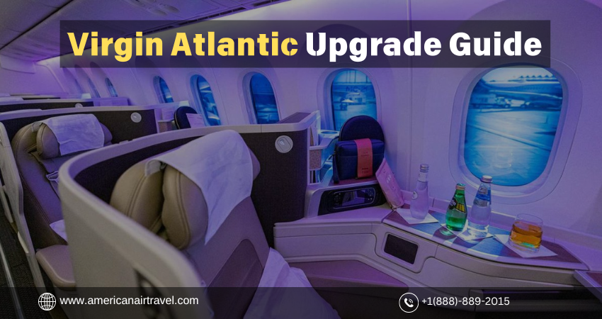 Virgin Atlantic Upgrade Guide