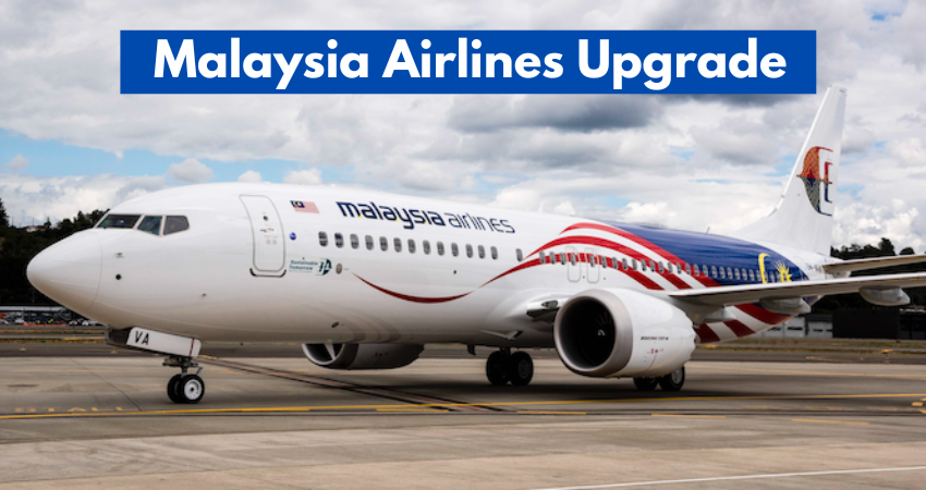 Malaysia Airlines Upgrade